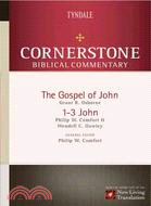 Cornerstone Biblical Commentary: The Gospel of John, 1-3 John