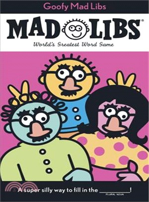 Mad Libs 5 ─ Goofy