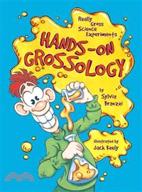 Hands-On Grossology: Really Gross Science Experiments