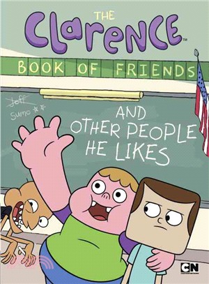 The Clarence Book of Friends and Other People He Likes