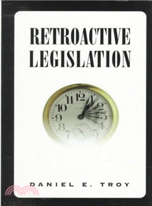 Retroactive Legislation