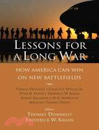 Lessons for a Long War ─ How America Can Win on New Battlefields