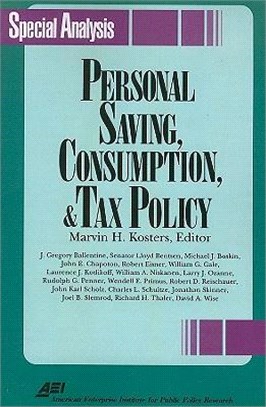 Personal Savings, Consumption, and Tax Policy