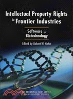 Intellectual Property Rights In Frontier Industries ─ Software And Biotechnology