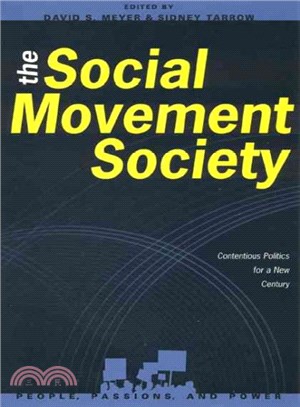 The Social Movement Society ─ Contentious Politics for a New Century