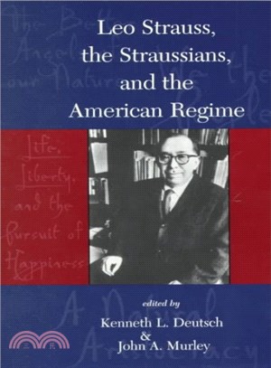 Leo Strauss, the Straussians, and the American Regime