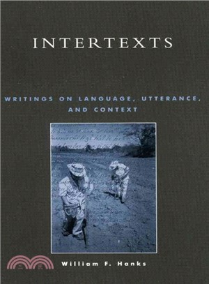 Intertexts ― Writings on Language, Utterance, and Context