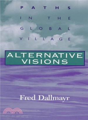 Alternative Visions ― Paths in the Global Village