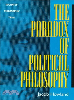 The Paradox of Political Philosophy ― Socrates' Philosophic Trial