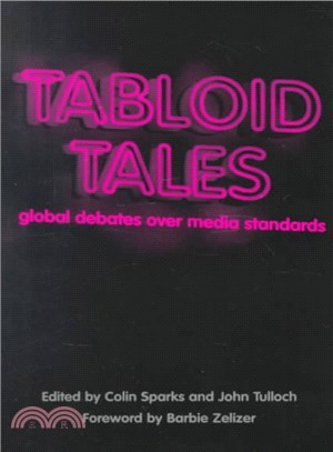 Tabloid Tales ― Global Debates over Media Standards