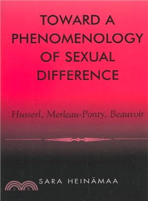 Toward a Phenomenology of Sexual Difference ─ Husserl, Merleau-Ponty, Beauvoir