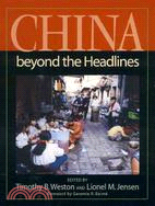 China beyond the headlines /