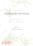 Postwar Vietnam: Dynamics of a Transforming Society