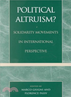 Political Altruism? ─ Solidarity Movements in International Perspective