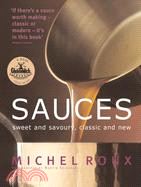 Sauces: Sweet and Savory, Classic and New