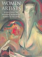 Women Artists ─ Works from the National Museum of Women in the Arts