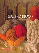 Claudio Bravo: Paintings And Drawings (1964/2004)