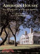 American Houses ─ The Architecture of Fairfax & Sammons