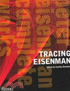 Tracing Eisenman: Peter Eisenman Complete Works
