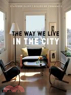 The Way We Live in the City