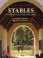 Stables ─ Beautiful Paddocks, Horse Barns, and Tack Rooms