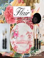 Flair ─ Exquisite Invitations, Lush Flowers, and Gorgeous Table Settings