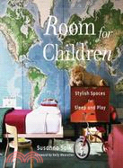 Room for Children ─ Stylish Spaces for Sleep and Play