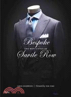 Bespoke ─ The Men's Style of Savile Row