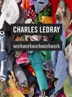 Charles LeDray ─ Workworkworkworkwork