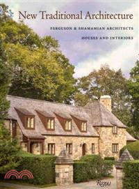 New Traditional Architecture ─ Ferguson & Shamamian Architects: City and Country Residences