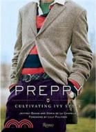 Preppy ─ Cultivating Ivy Style