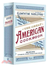 The Great American Cookbook ─ 500 Recipes: Favorite Foods from Every State