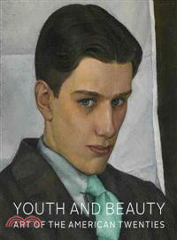 Youth and Beauty ─ Art of the American Twenties