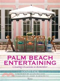 Palm Beach Entertaining ─ Creating Occasions to Remember