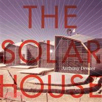 The Solar House ─ Pioneering Sustainable Design