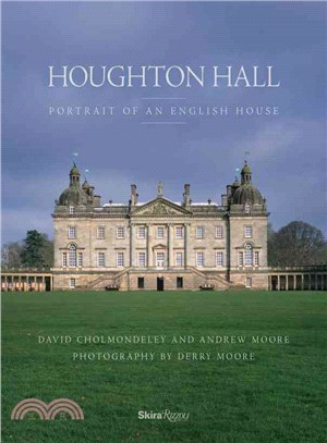 Houghton Hall ─ Portrait of an English Country House