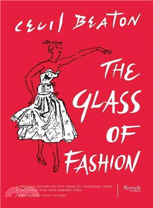 The Glass of Fashion ─ A Personal History of Fifty Years of Changing Tastes and the People Who Have Inspired Them