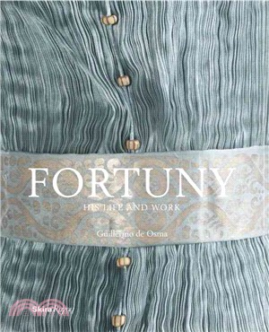 Fortuny ─ His Life and Work