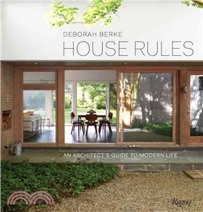 House Rules ─ An Architect's Guide to Modern Life