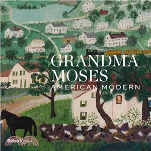 Grandma Moses ─ American Modern