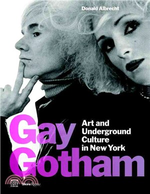 Gay Gotham ─ Art and Underground Culture in New York