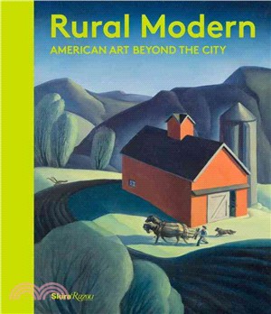 Rural Modern ─ American Art Beyond the City