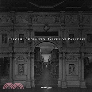 Hiroshi Sugimoto ─ Gates of Paradise