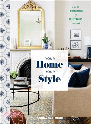 Your home, your style :how t...