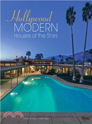 Hollywood Modern ― Houses of the Stars: Design, Style, Glamour