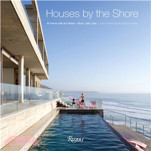 Houses by the Shore ― At Home With the Water: River, Lake, Sea
