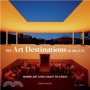 101 Art Destinations in the U.S. ― A Bucket List for Art Lovers