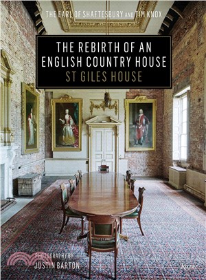 The Rebirth of an English Country House ― St. Giles House