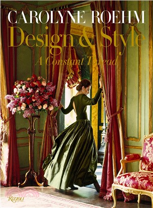 Carolyne Roehm ― Style & Design; a Constant Thread