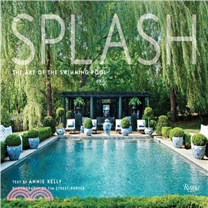 Splash ― The Art of the Swimming Pool